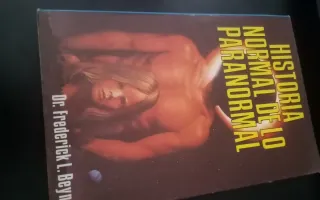 Historia Normal de lo Paranormal,Dr Frederick L.Be