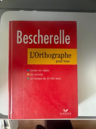Bescherelle : Orthographe , édition 97 (French ...