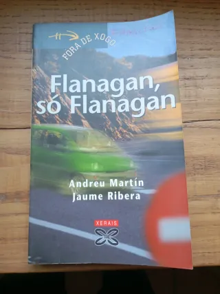 Flanagan, só Flanagan