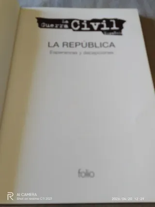 La República esperanzas y decepciones