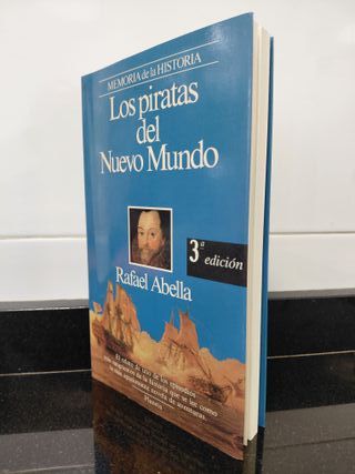 Los piratas del Nuevo Mundo. Rafael Abella