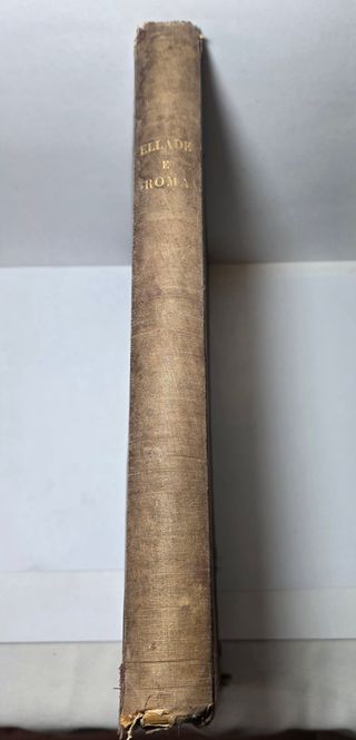 Libro Antico 1882 - Ellade e Roma Quadro Storico