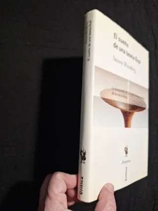 Steven Weinberg. El sueño de una teoría final