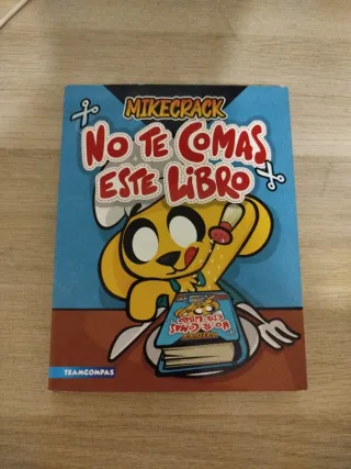 No te comas este libro