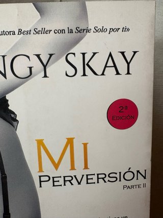 Mi perversión (vol II): Parte II Mi obsesión