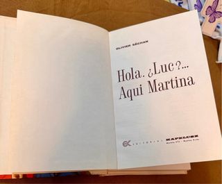 Libro: Hola. ¿Luc?... Aquí Martina, Olivier Séchan