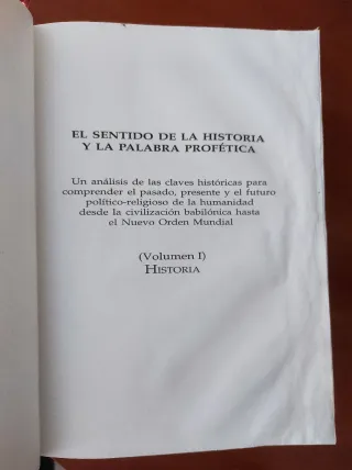 El Sentido de la Historia y La Palabra Profética 1