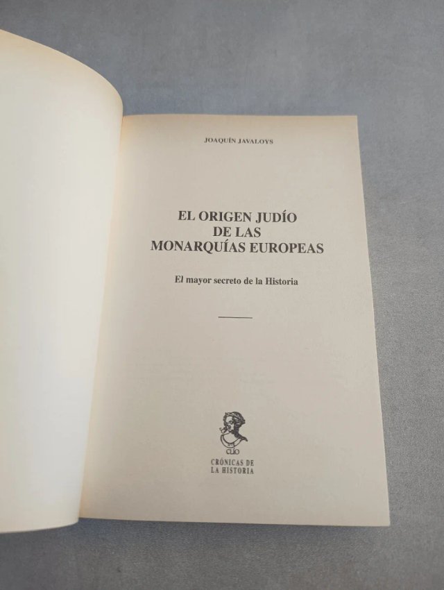 EL ORIGEN JUDÍO DE LAS MONARQUIAS EUROPEAS