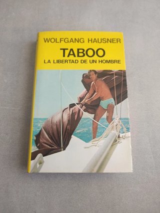 TABOO. LA LIBERTAD DE UN HOMBRE - WOLFGANG HAUSNER