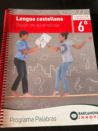 Palabras 6. Lengua castellana. Dosier