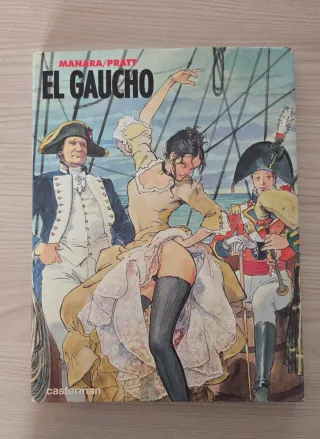 Manara & Hugo Pratt : El Gaucho stampa firmata