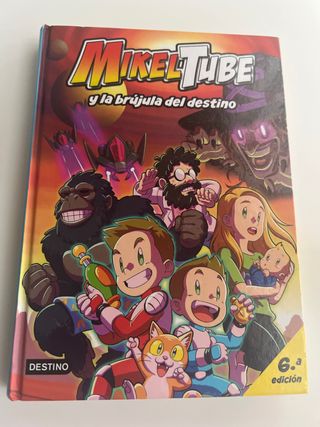 Mikeltube 1. MikelTube y la brújula del destino