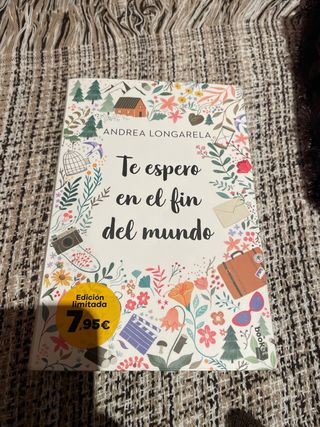 Te espero en el fin del mundo: Edición limitada...