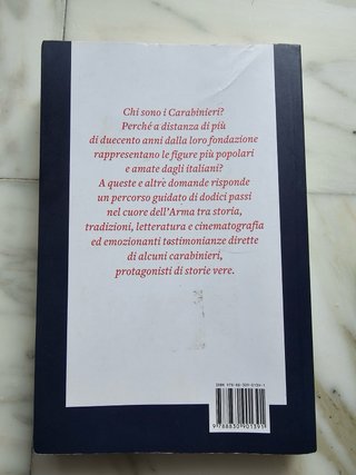Dodici passi nell'Arma dei carabinieri un perco...