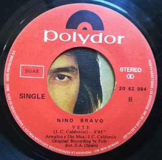 Single Nino Bravo - Libre / Vete Polydor 1972