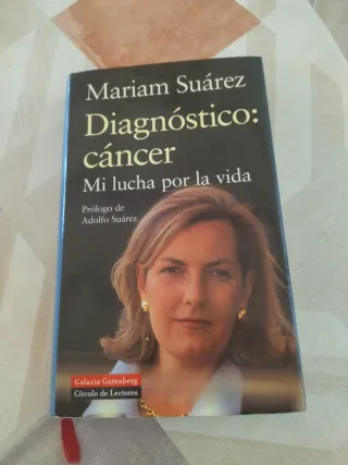 Diagnostico: Cancer: Mi Lucha por la Vida