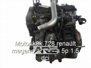 motor 1.5 dci k9k728 Renault Megane II die