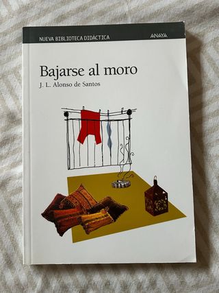 Bajarse al moro (Nueva Biblioteca Didactica / N...