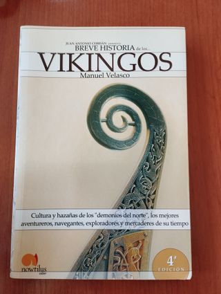 Breve Historia de los Vikingos: Cultura y hazañ...