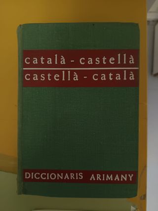 Diccionario Catalá-Castellá. Diccionaris Arimany