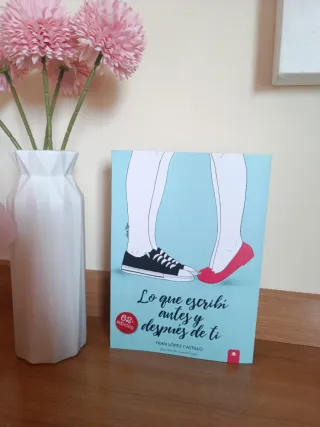 Lo que escribí antes y después de ti (Spanish E...