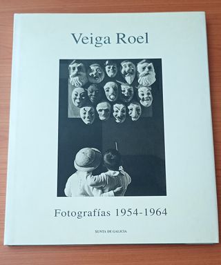 Veiga Roel Fotografía 1954-1964