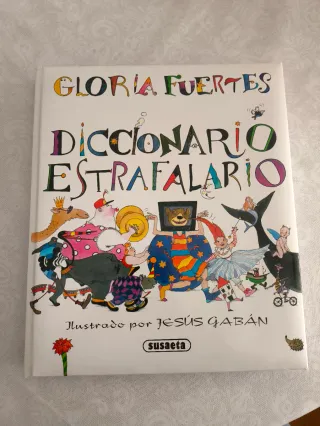 Diccionario estrafalario de gloria fuertes.