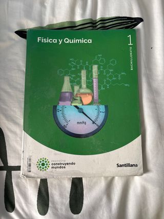 FISICA Y QUIMICA 1 BTO CONSTRUYENDO MUNDOS