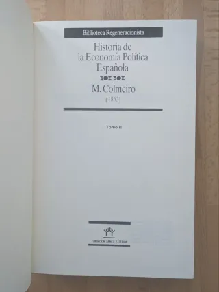 Historia de la economía política española. 2 tomos