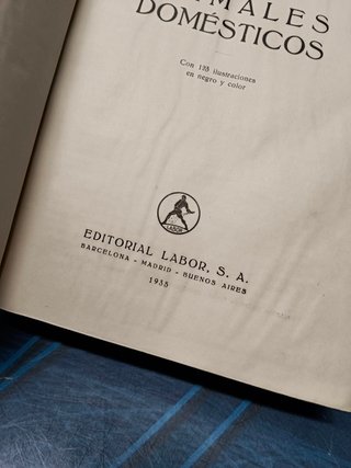 libro, primera edicion, Veterinaria. Exploración clínica de los animales domésticos, Tomás Rodríguez. Editorial Labor 1935