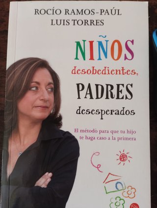 Niños desobedientes, padres desesperados (bolsi...