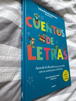 Cuentos de letras: Cuentos de la A a la Z NUEVO