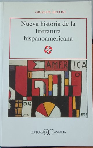 Nueva historia de la literatura hispanoamericana.