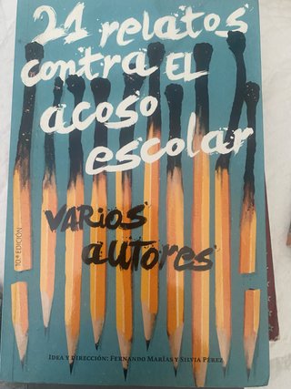 21 Relatos contra el acoso escolar