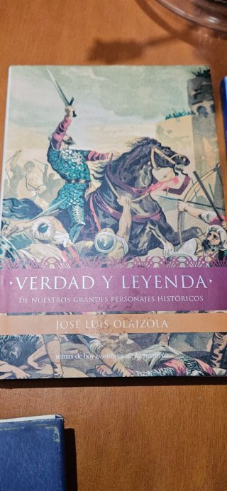 Verdad y leyenda de nuestros personajes históricos