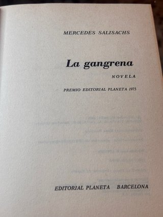 La gangrena: Novela de Mercedes Salisachs