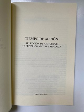 Tiempo d acción: artículos Federico Mayor Zaragoza