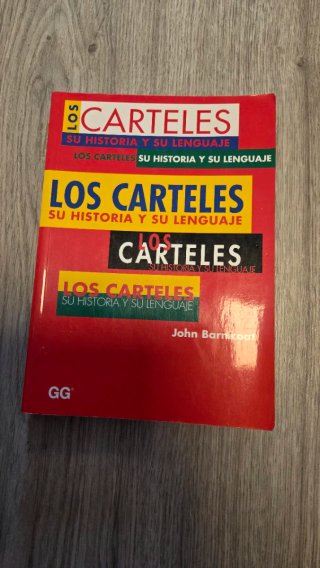 Los carteles.: Su historia y su lenguaje