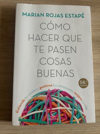 Cómo hacer que te pasen cosas buenas