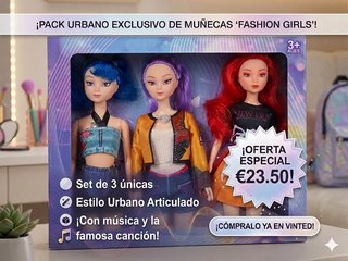 Pack 3 Muñecas Fashion Girls Estilo Urbano
