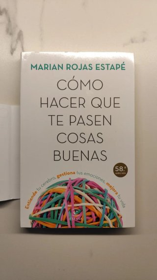 Cómo hacer que te pasen cosas buenas: Entiende ...