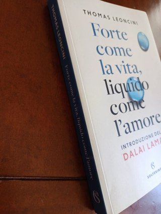 Forte come la vita, liquido come l'amore