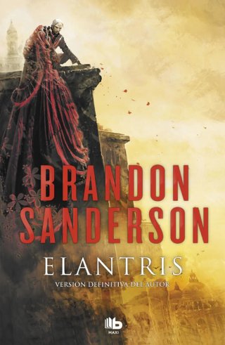 Elantris (Spanish Edition) - Brandon Sanderson