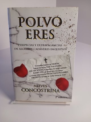 Polvo eres : peripecias y extravagancias de alg...