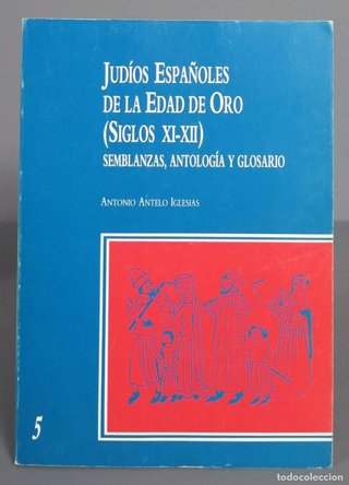 Judios Españoles de la edad de Oro Siglos XI-XII