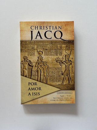 Por amor a Isis - Chistian Jacq