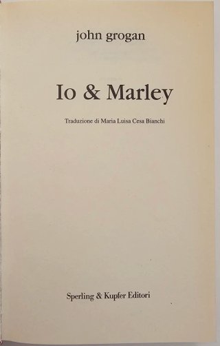 Io & Marley e La guida al cane nevrotico