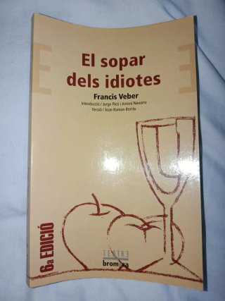 El sopar dels idiotes