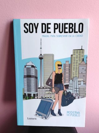 Soy de pueblo (Spanish Edition)