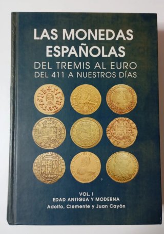 Libro Las Monedas Españolas Vol. I